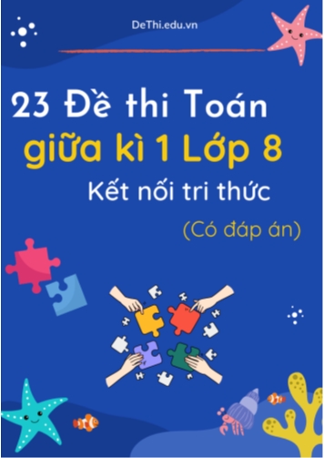 Bộ 23 Đề thi Toán giữa kì 1 Lớp 8 Kết nối tri thức (Có đáp án)
